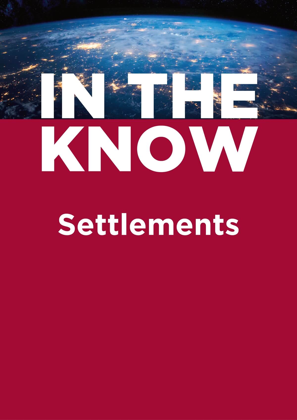 In the Know: Settlements (eBOOK - pdf download)