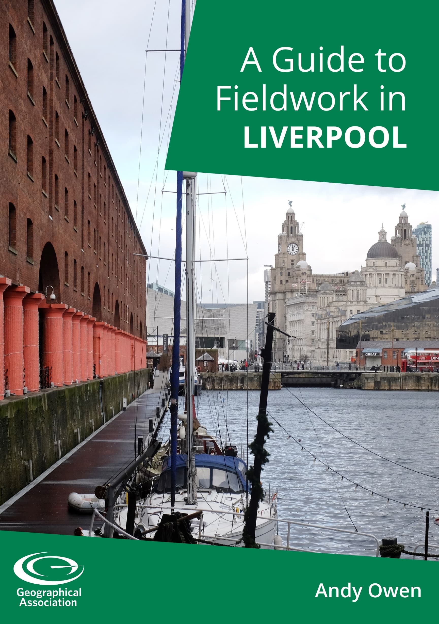A Guide to Fieldwork in Liverpool (eBook - pdf download)