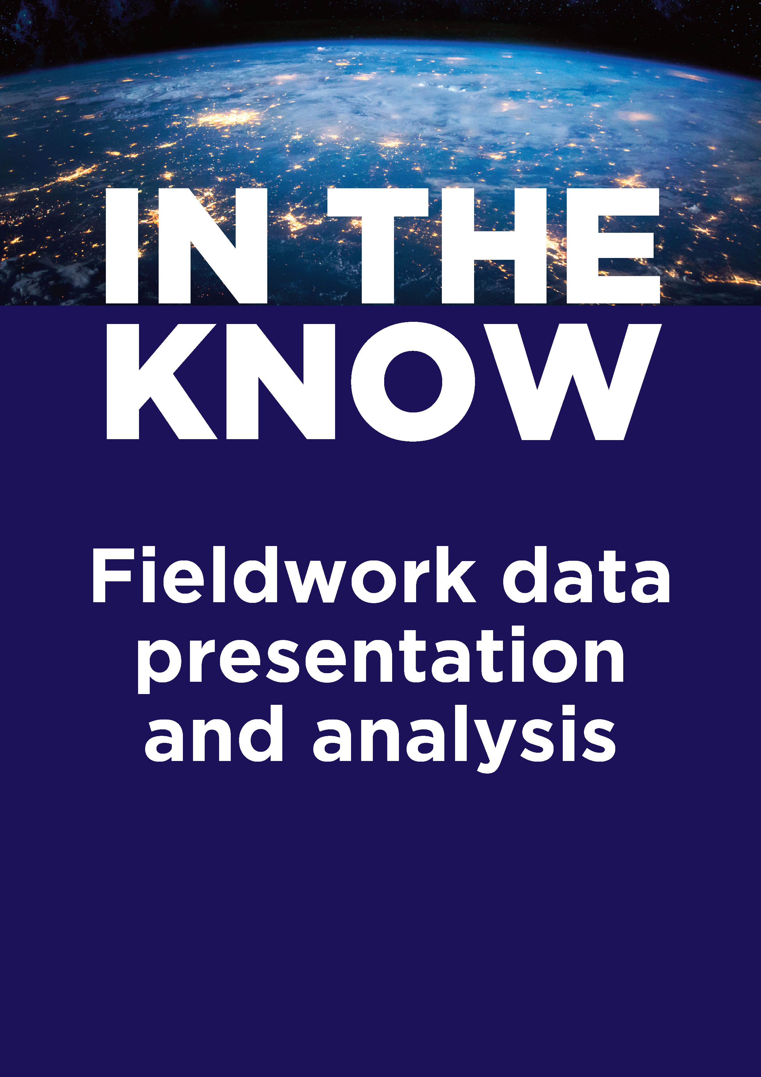 In the Know: Fieldwork data presentation and analysis (eBook – pdf download)
