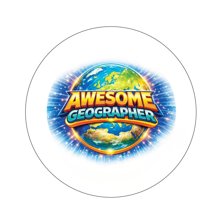 Awesome Geographer badges - pack of 30 (38 mm each)
